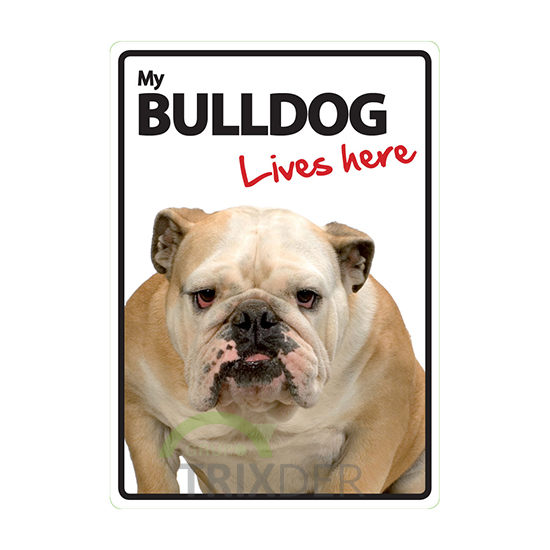Señal A5 'Bulldog - Lives Here', 14.8 x 21 cm     